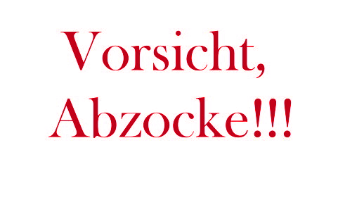 Vorsicht Abzocke