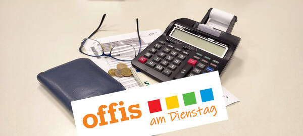 offis am Dienstag - Thema Steuererkl&auml;rung